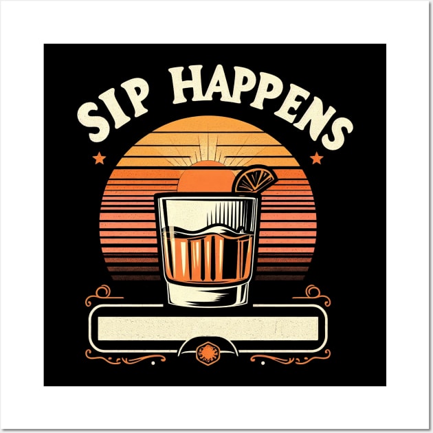 "Sip happens" Funny Whiskey Wall Art by SimpliPrinter